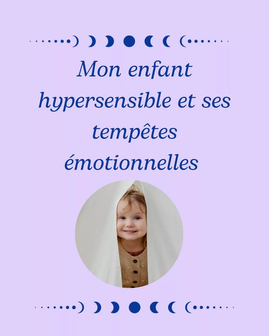 Atelier des gouttes pleines de magie-Mon enfant hypersensible et ses tempêtes émotionnelles