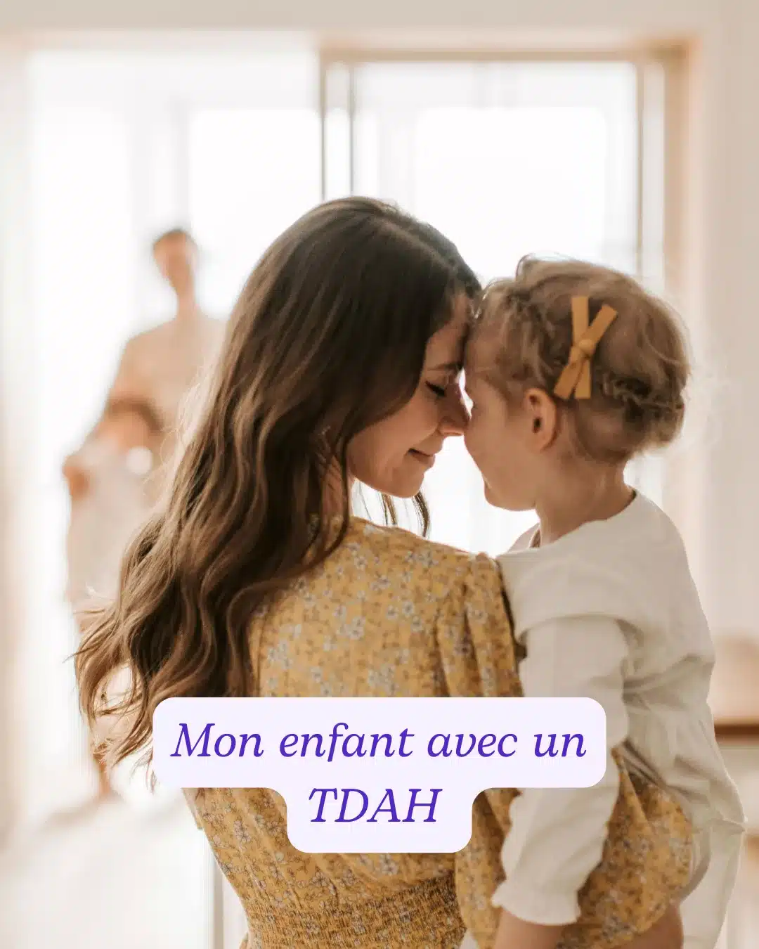 Mon enfant avec un TDAH