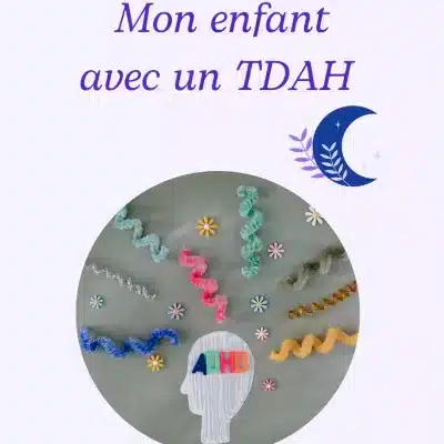 Mon enfant avec un TDAH