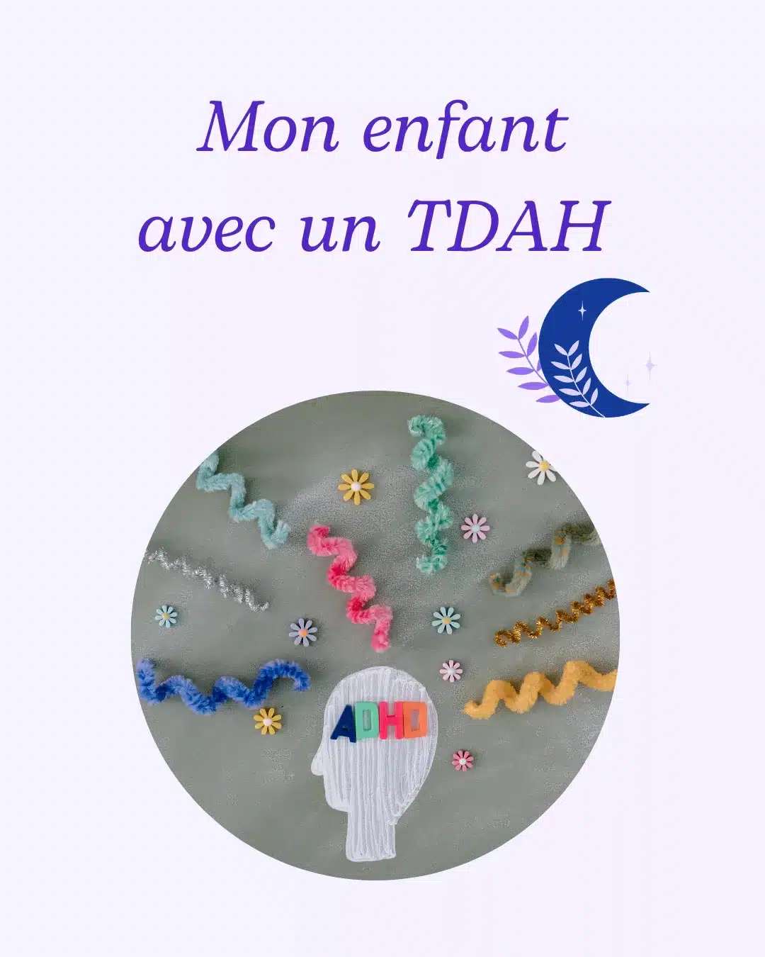 Mon enfant avec un TDAH